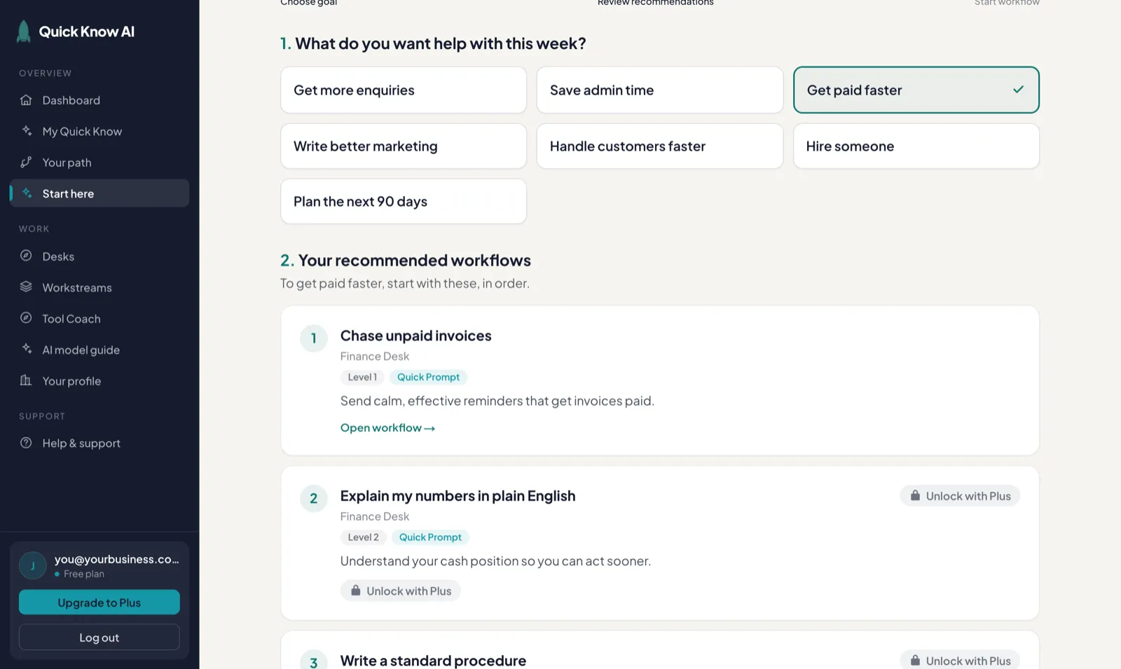 Actual Quick Know screen: Start here with the Get paid faster goal selected and Chase unpaid invoices recommended first