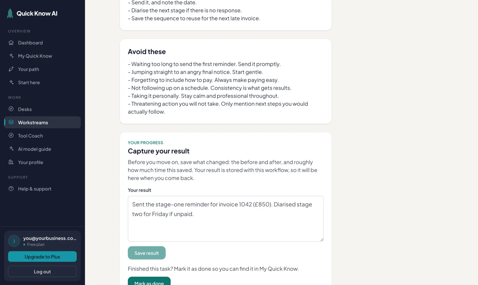 Actual Quick Know screen: Capture your result with a saved outcome stored against the workflow